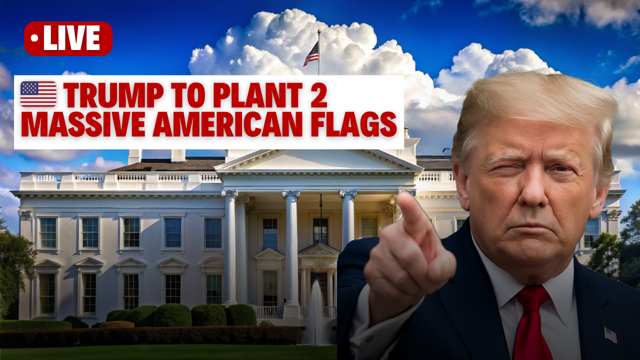 Trump to Plant 2 MASSIVE American Flags on White House Lawn 