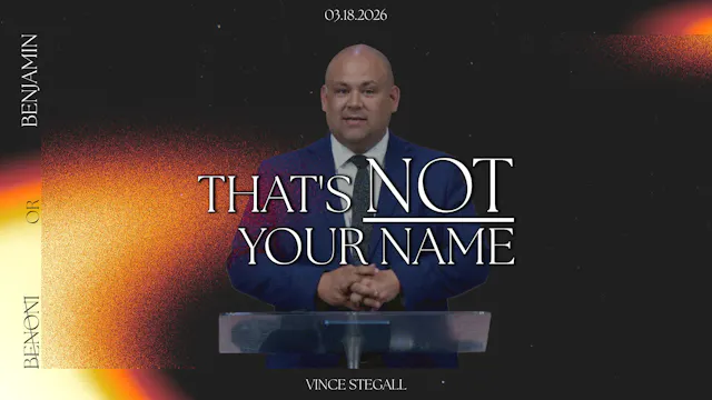 That's Not Your Name | Vince Stegall