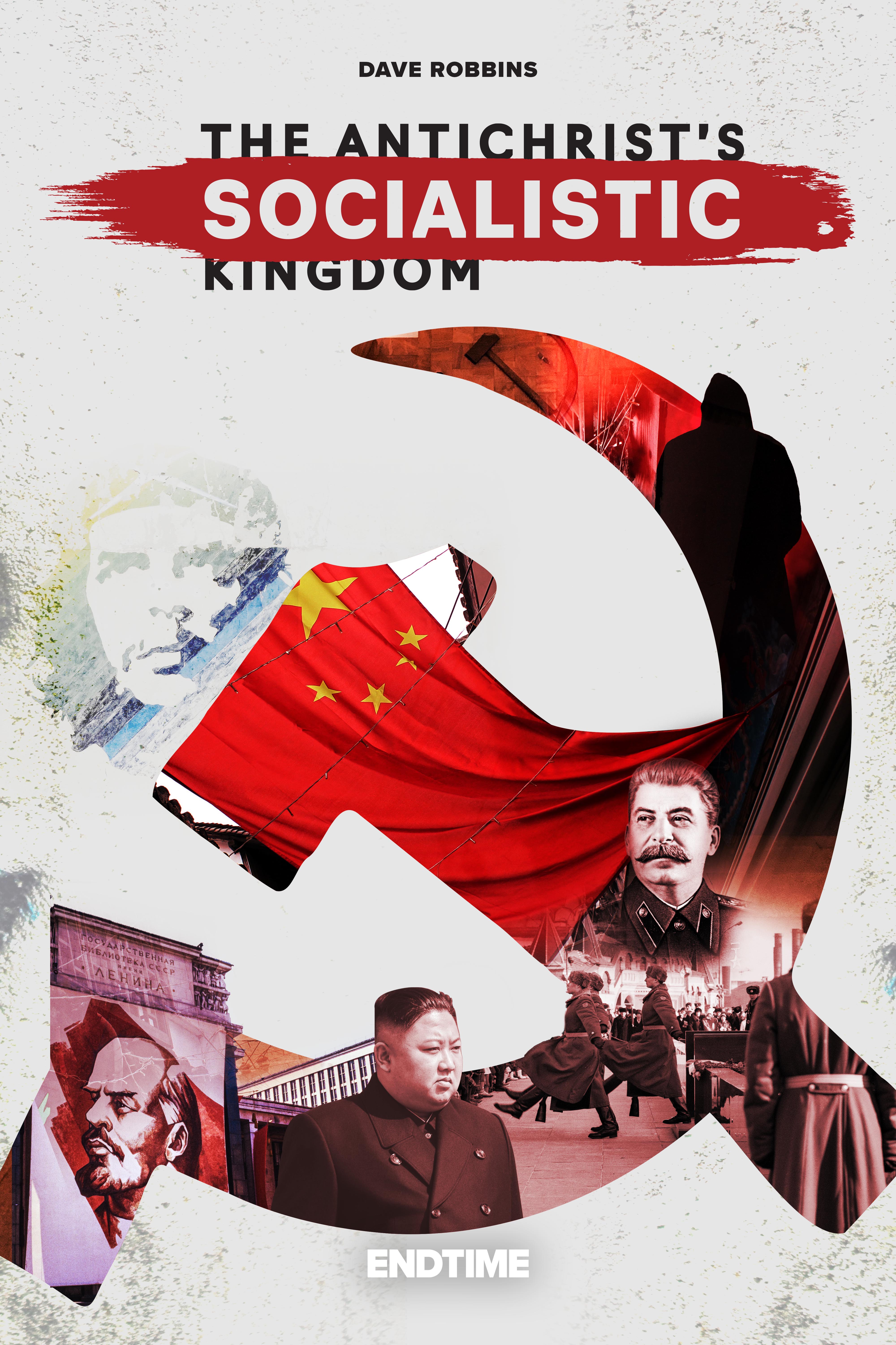 The Antichrist's Socialistic Kingdom