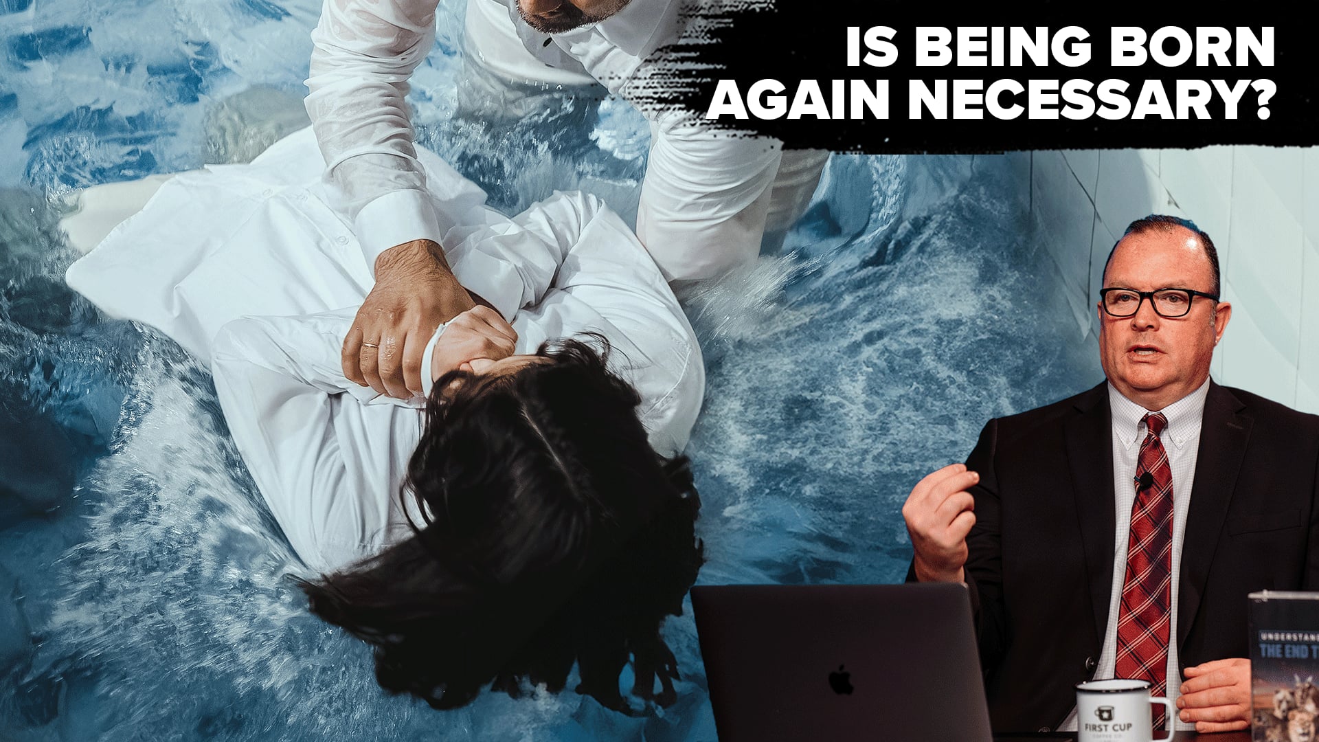 2/10/2025 - Is Being Born Again Necessary?