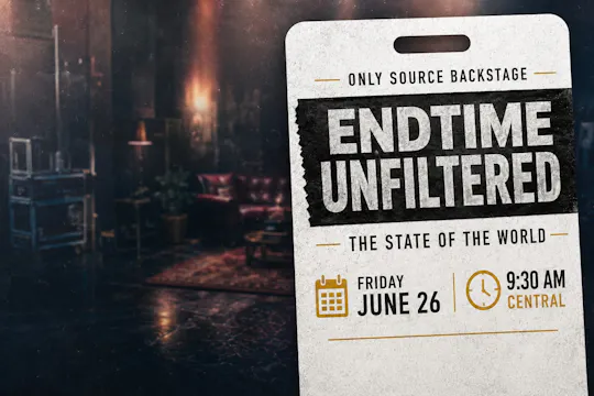 Only Source Backstage: Endtime Unfilt...