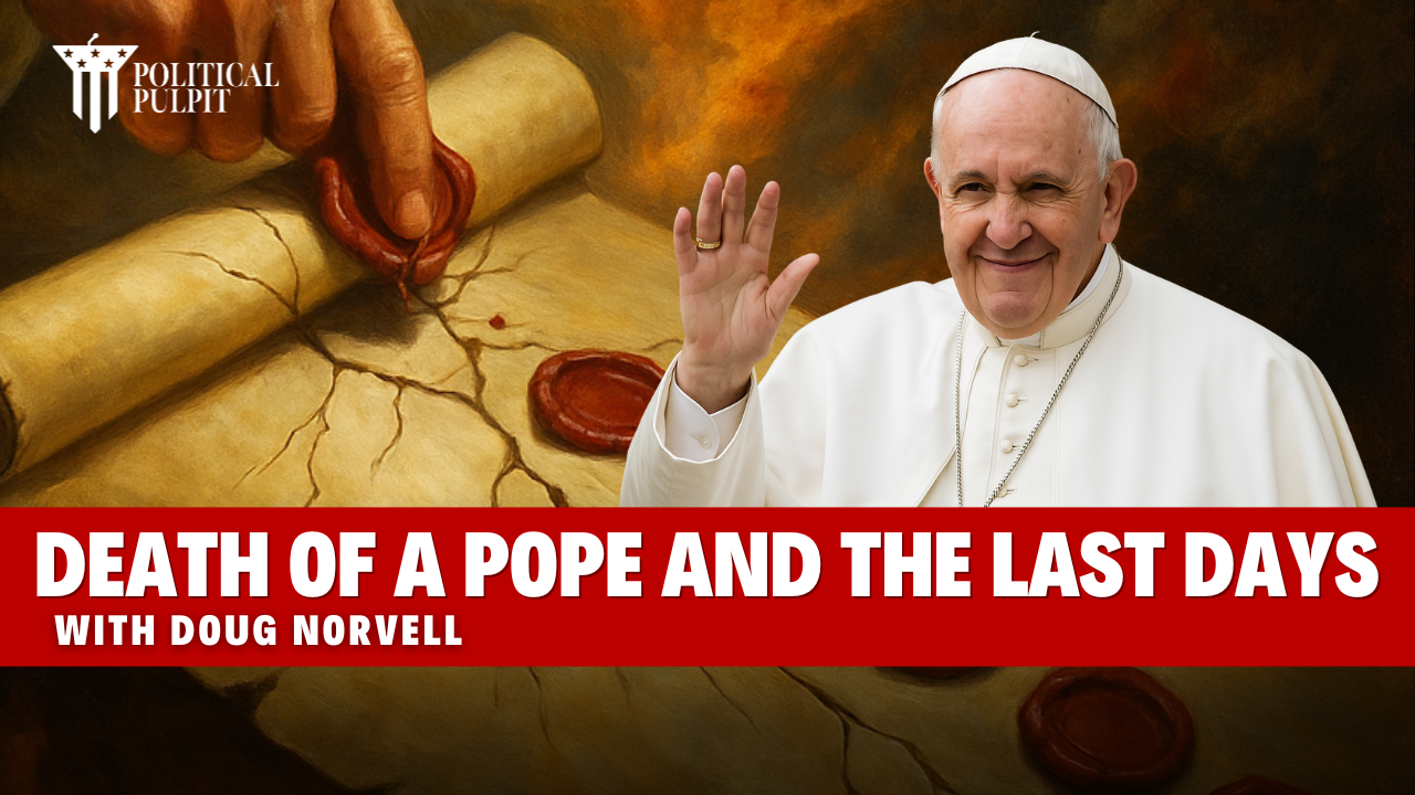  The Death of Pope Francis & The End Times 