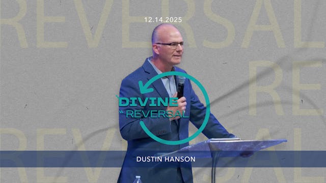 Divine Reversal | Dustin Hanson
