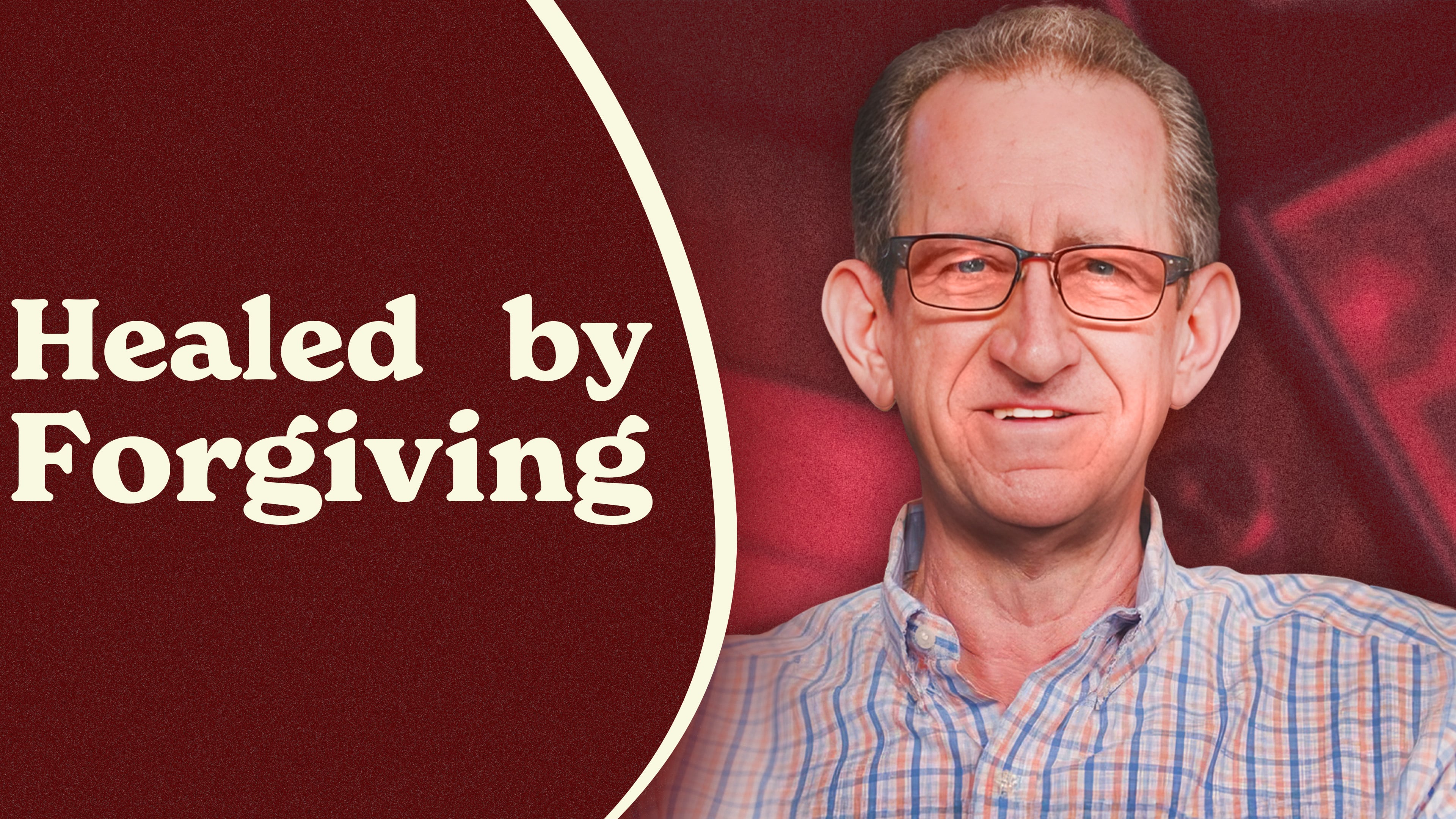 Ep.16 - The Power of Forgiveness