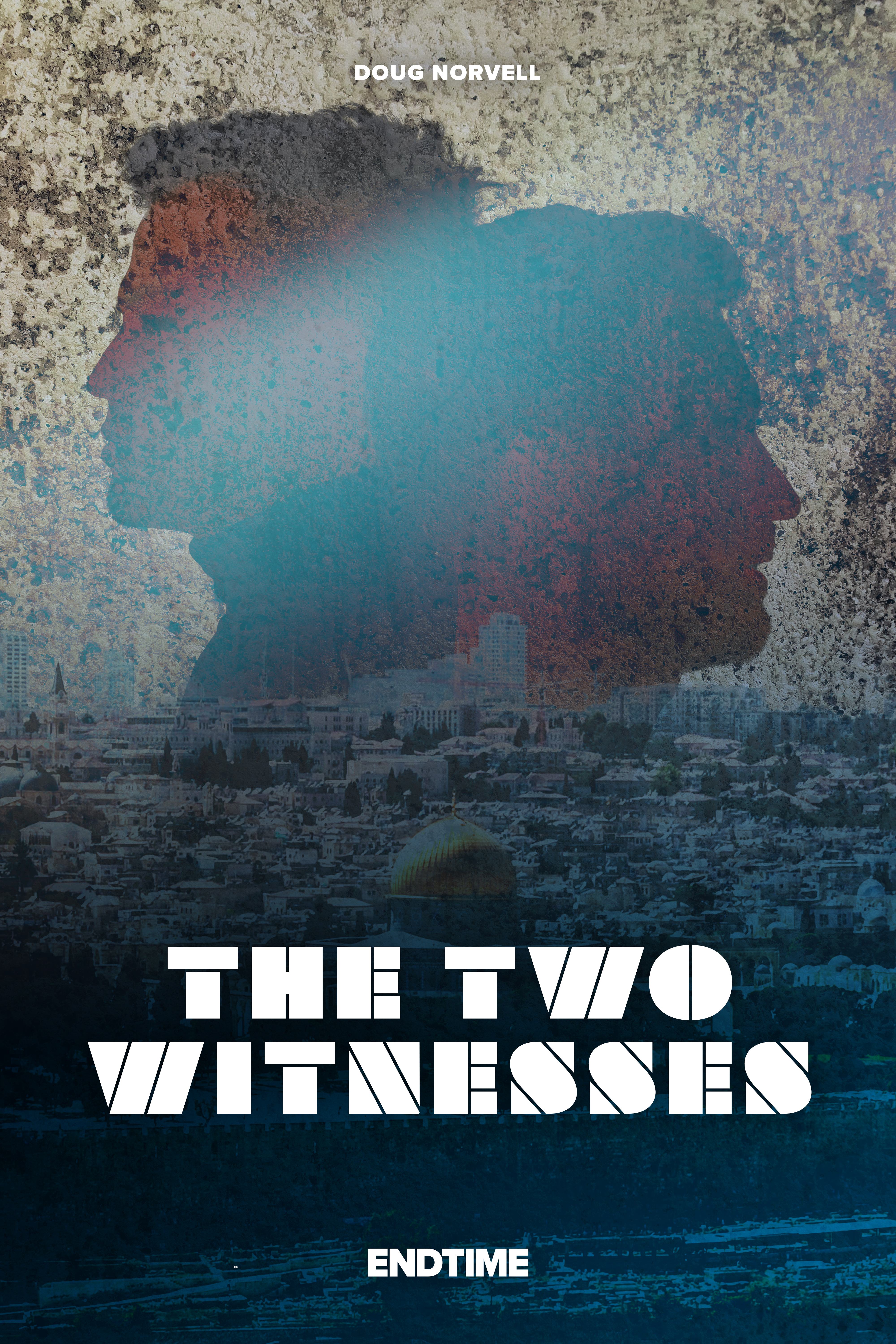 The Two Witnesses