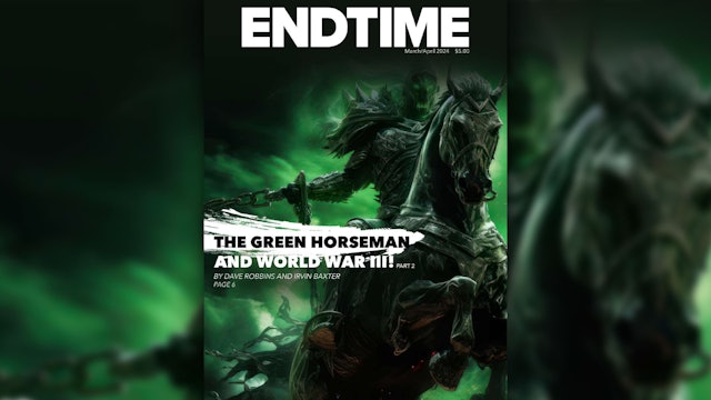The Green Horseman and World War III Part 2 