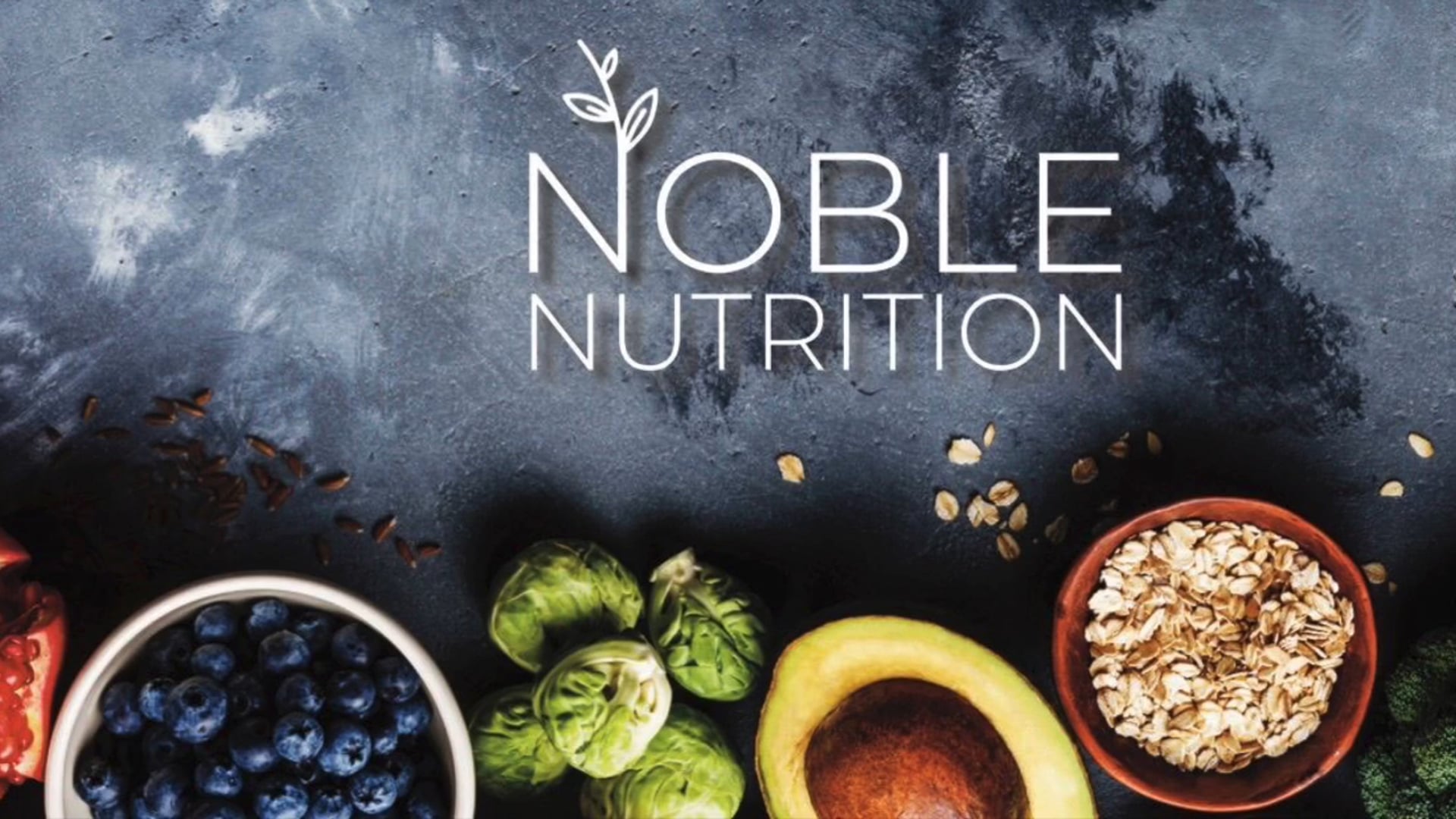 Noble Nutrition- Eating for Longevity