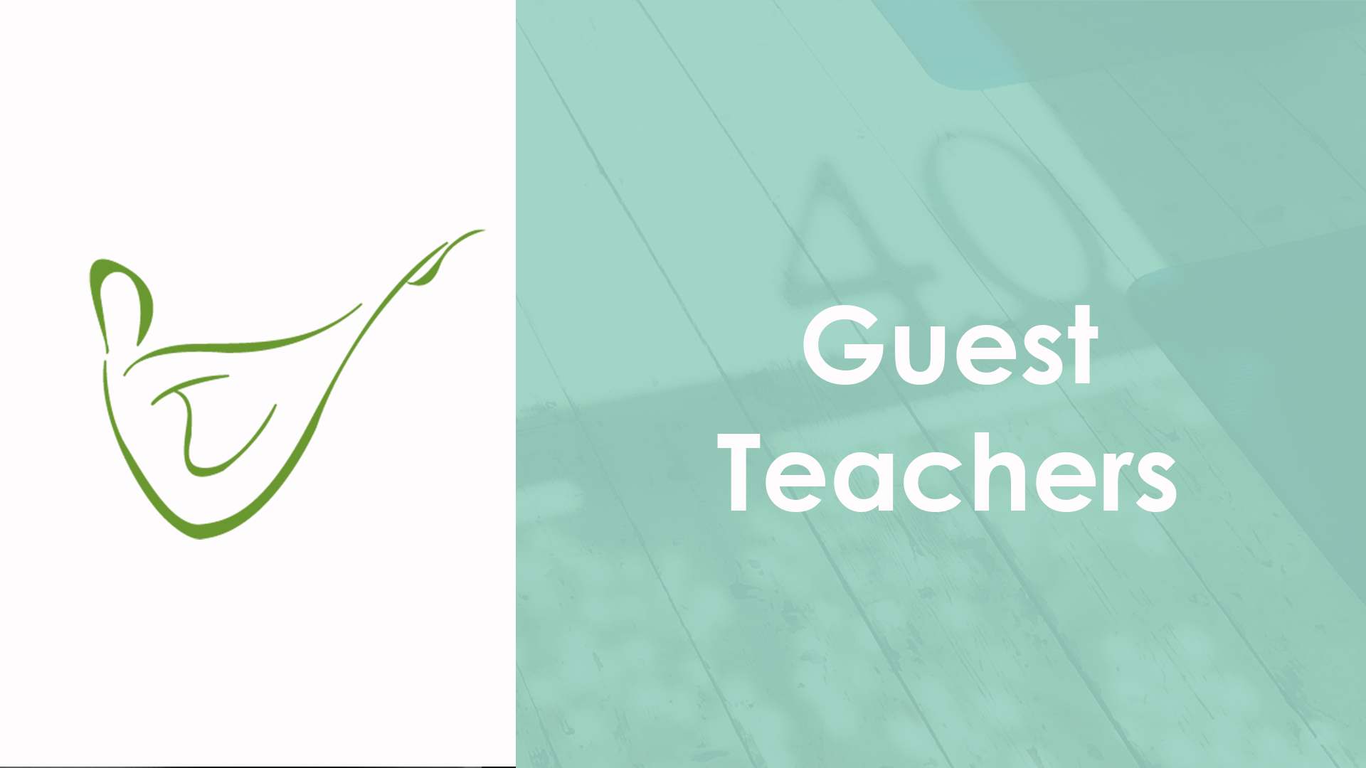 Guest Teachers