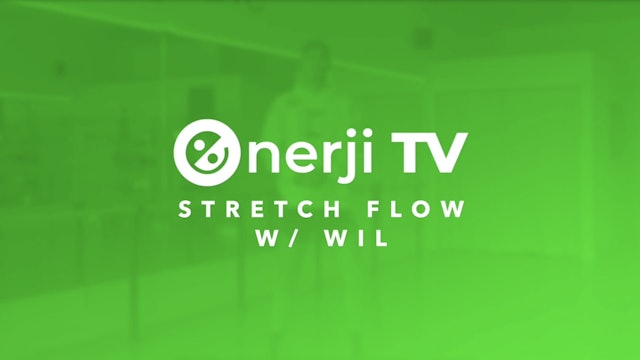 Wil Stretch Flow 7-18-21