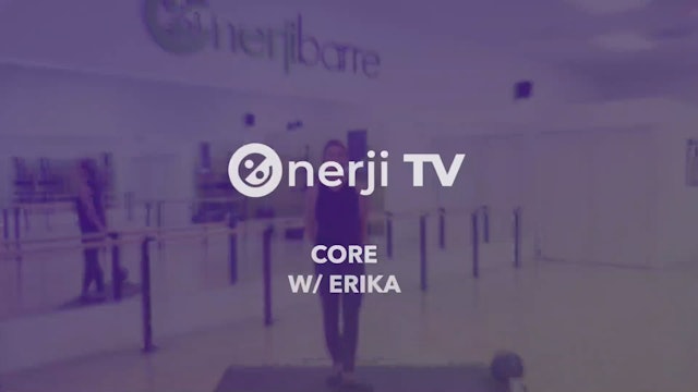 Erika Core 2-7-22