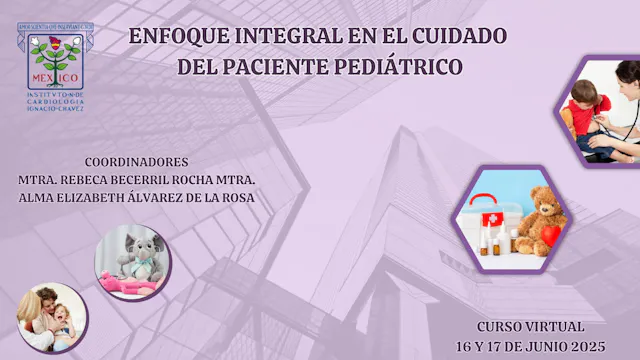 ENFOQUE INTEGRAL CUIDADO DEL PACIENTE PEDIÁTRICO