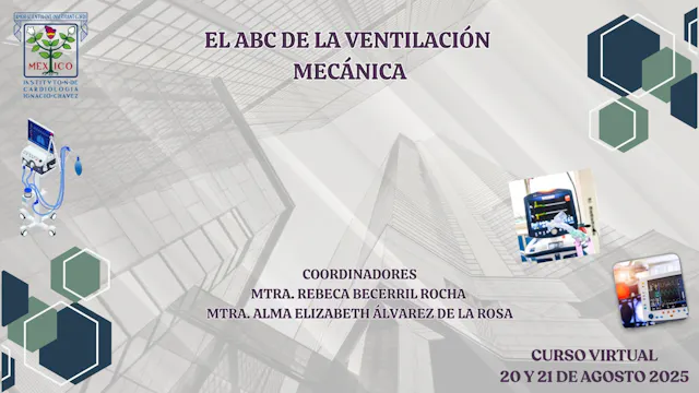 CURSO HÍBRIDO EL ABC DE LA VENTILACIÓN MECÁNICA