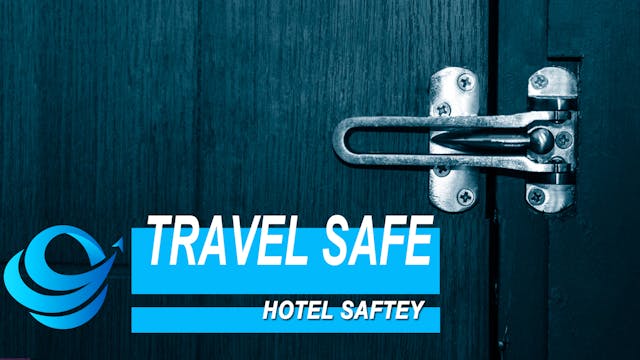 TravelSafe - Module 2 Hotel Safety