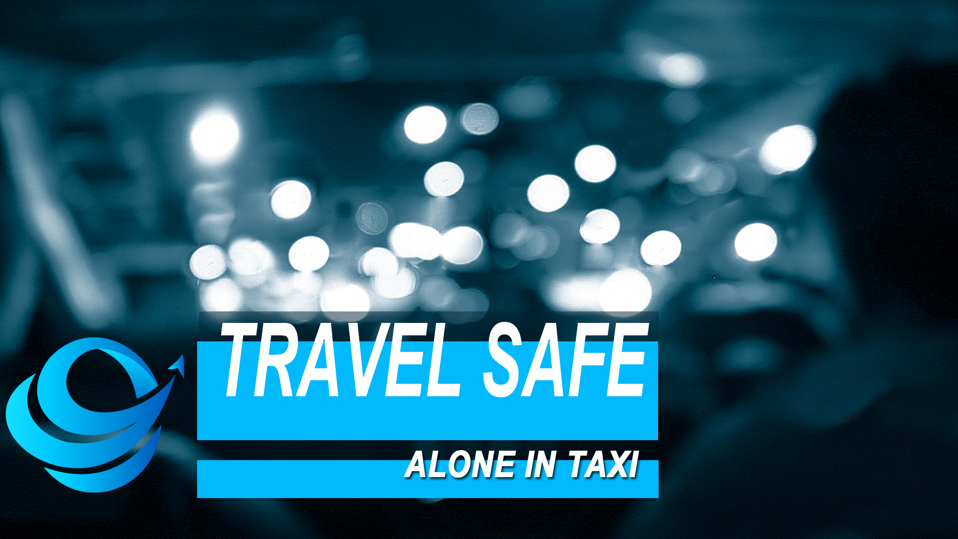 TravelSafe - Module 1 - Alone In Taxi