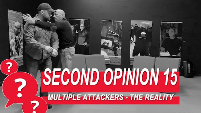 Second Opinion 15 - Multiple Attacker...