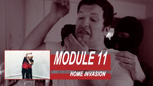 Training Module 11 - Home Invasion