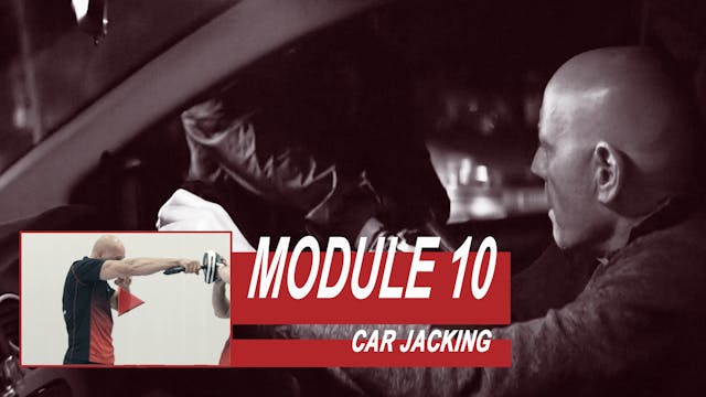 Training Module 10 - Car Jacking