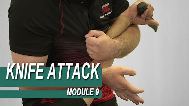 Knife Attack - Module 9 - Under Arm K...