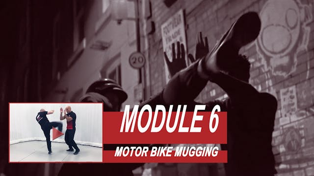 Training Module 6 - Motor Bike Mugging