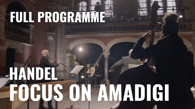 Handel: Amadigi - Full Programme