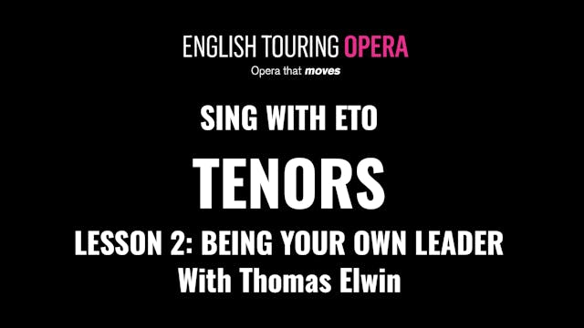 Tenor Lesson 2 - Being your own leader
