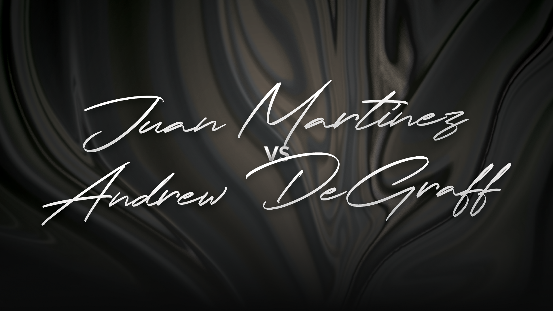 Juan Martinez vs Andrew DeGraff