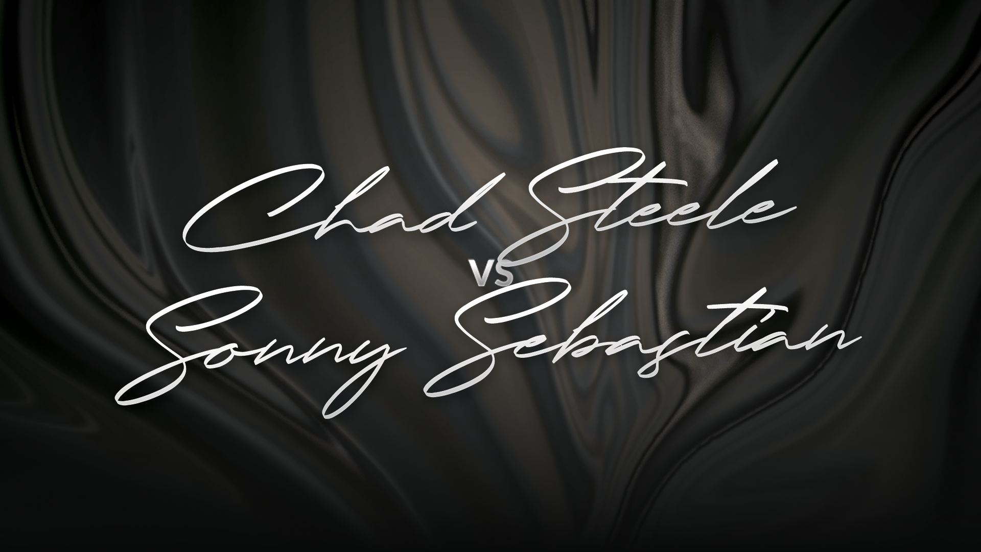 Chad Steele vs Sonny Sebastian