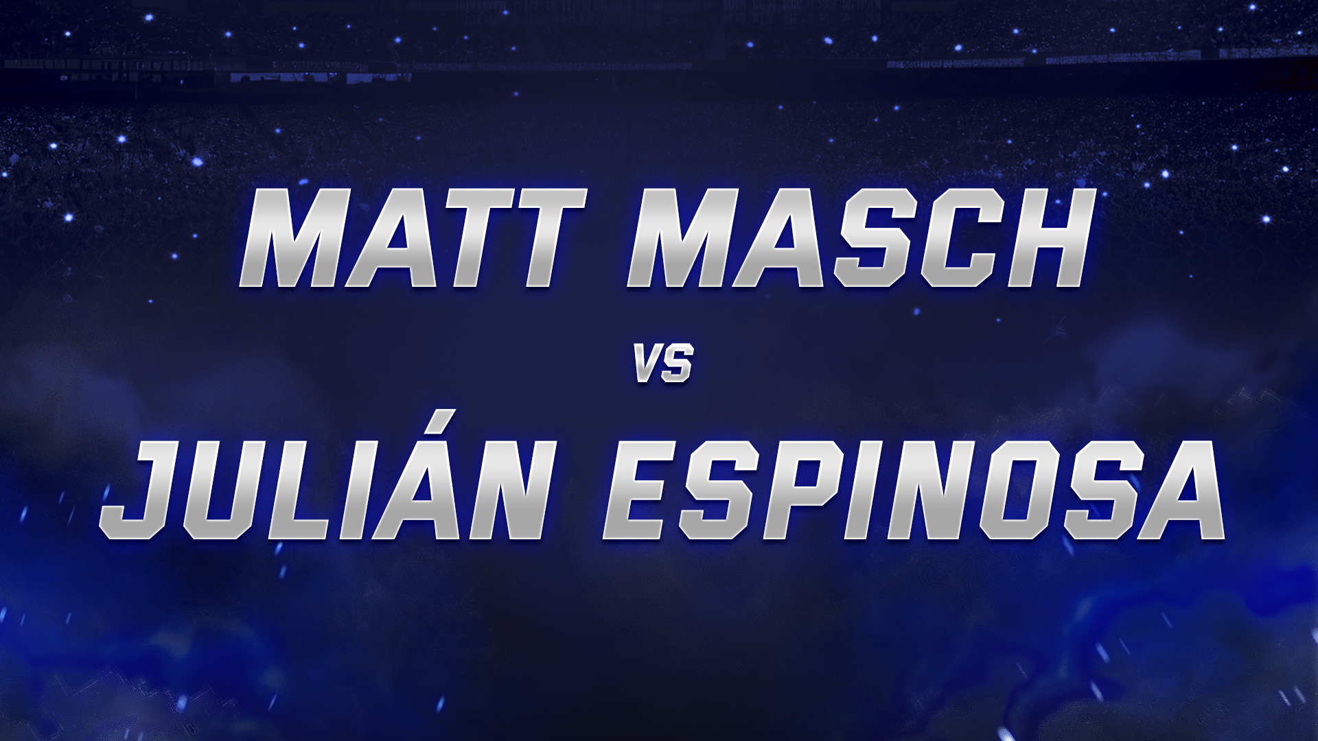 Matt Masch vs Julián Espinosa