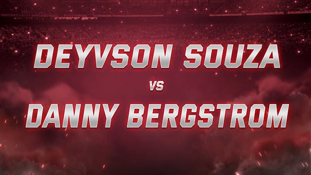 Deyvson Souza vs Danny Bergstrom