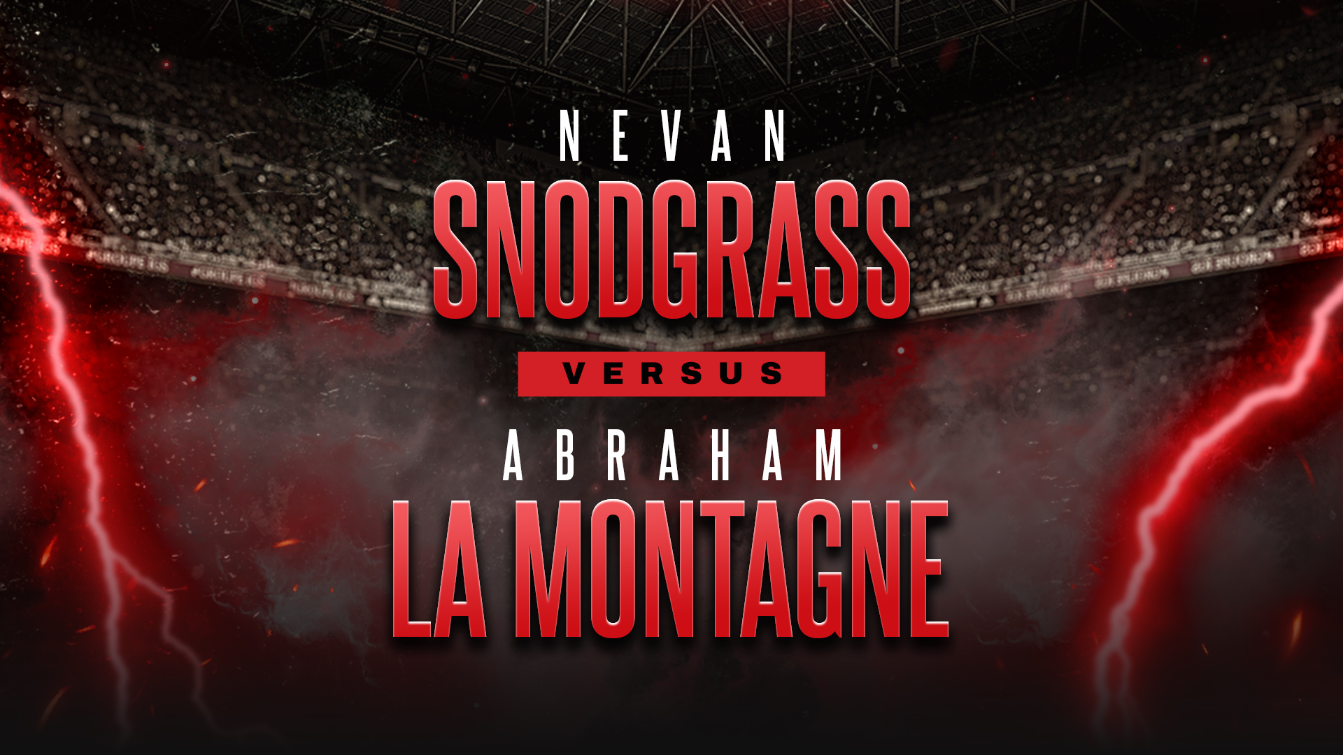 Nevan Snodgrass vs Abraham La Montagne
