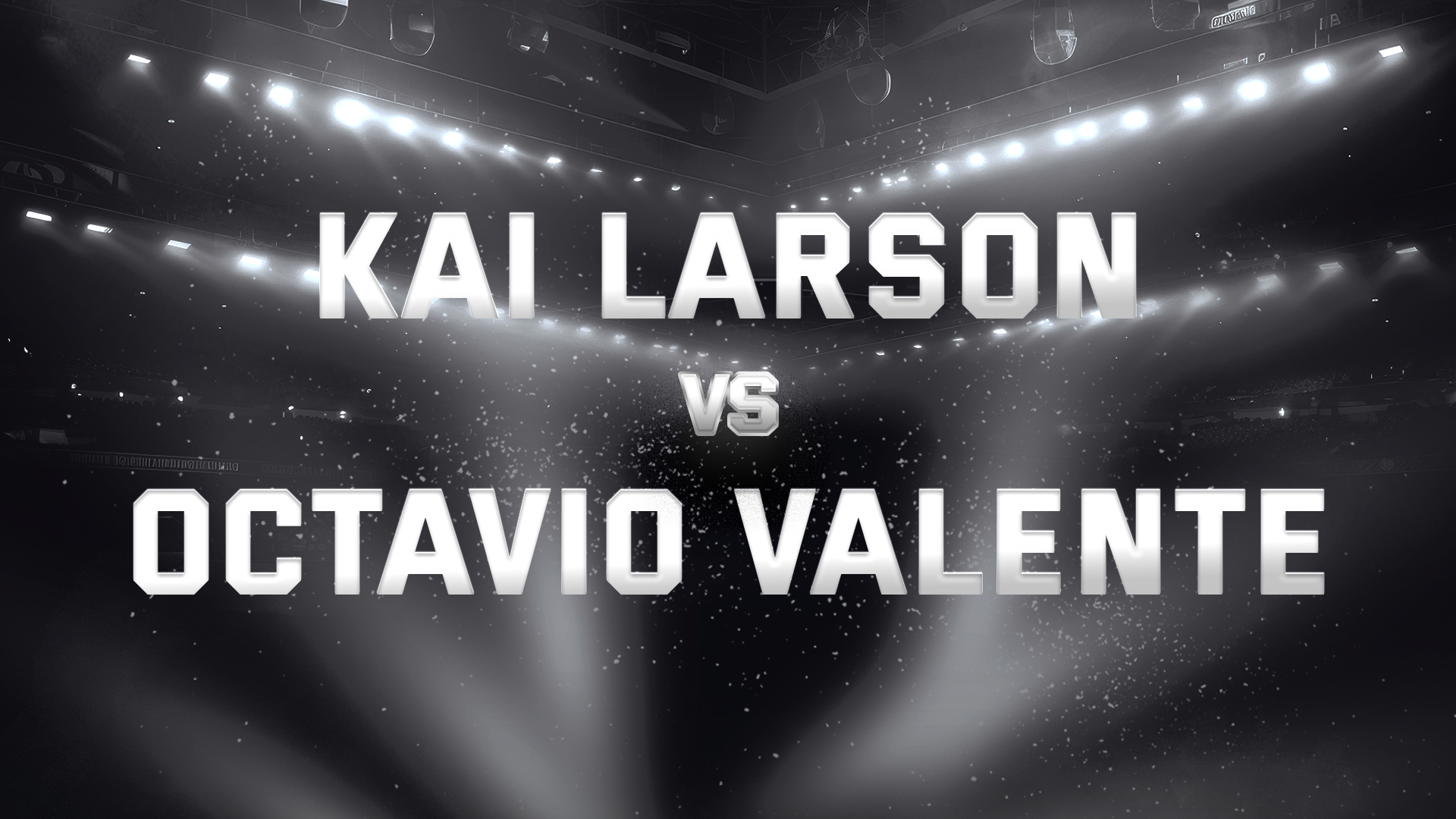 Kai Larson vs Octavio Valente