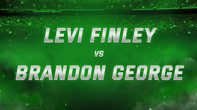 Levi Finley vs Brandon George