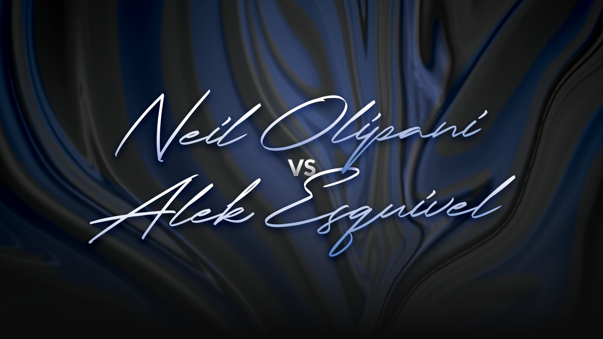 Neil Olipani vs Alek Esquivel