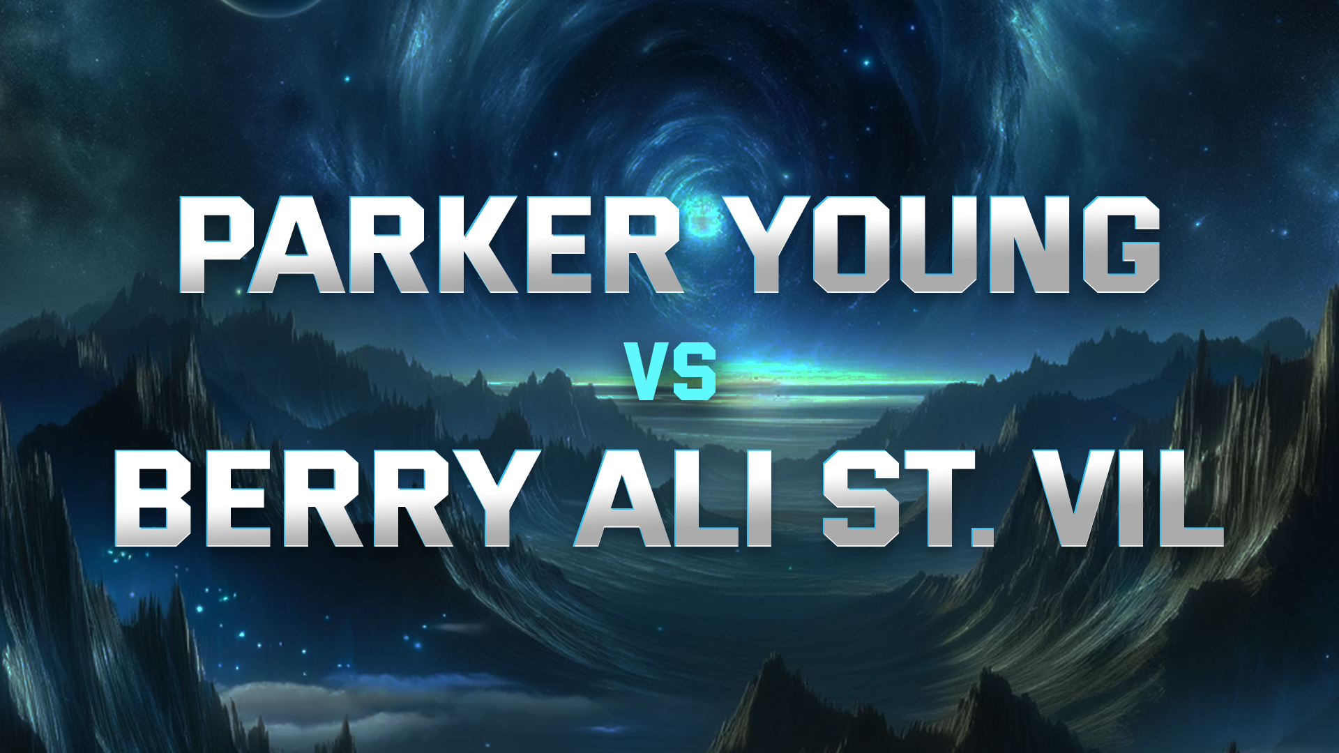 Parker Young vs Berry Ali St. Vil