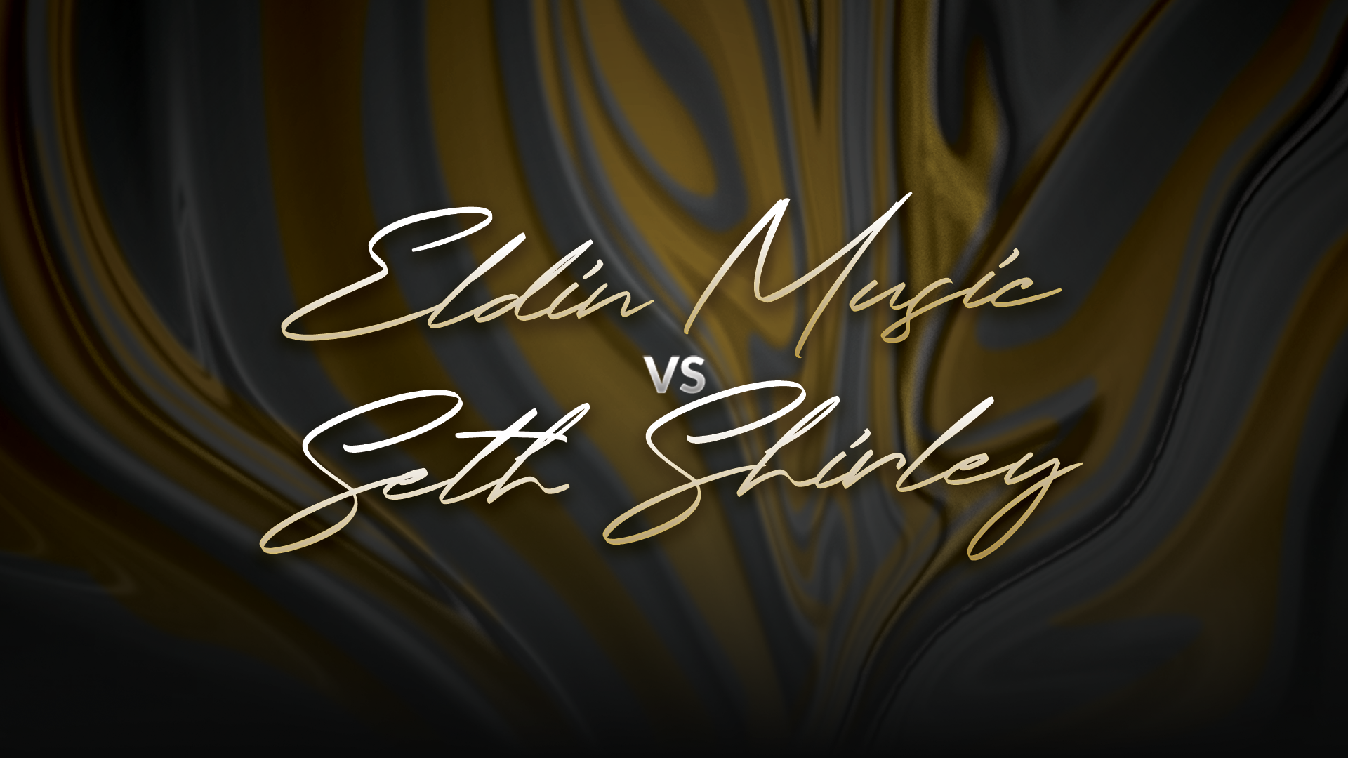 Eldin Music vs Seth Shirley