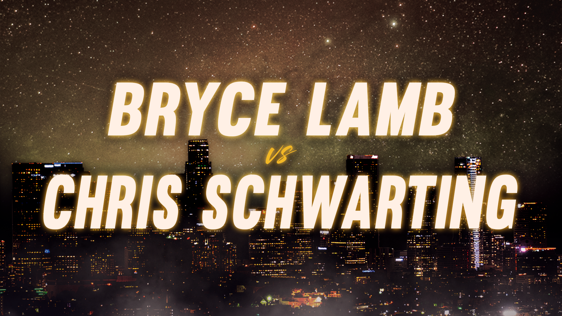 Bryce Lamb vs Chris Schwarting