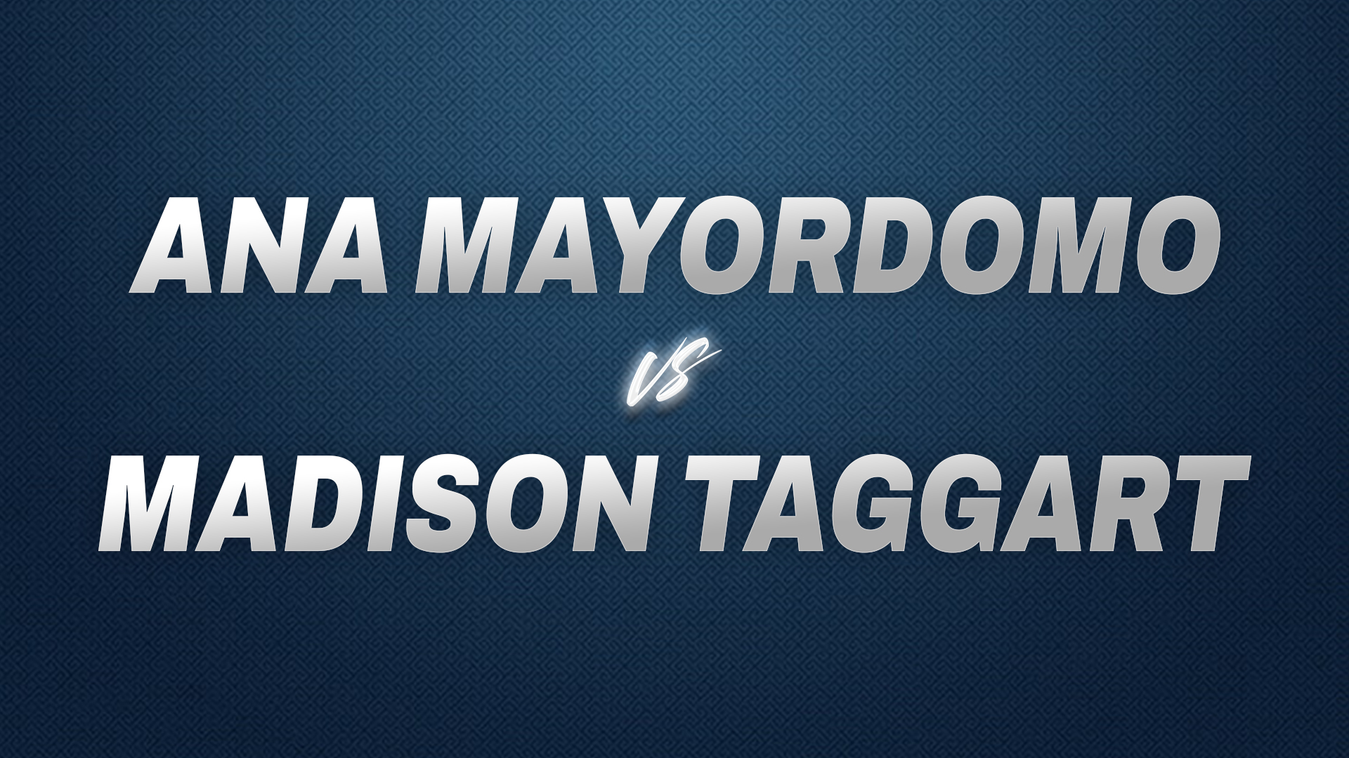Ana Mayordomo vs Madison Taggart