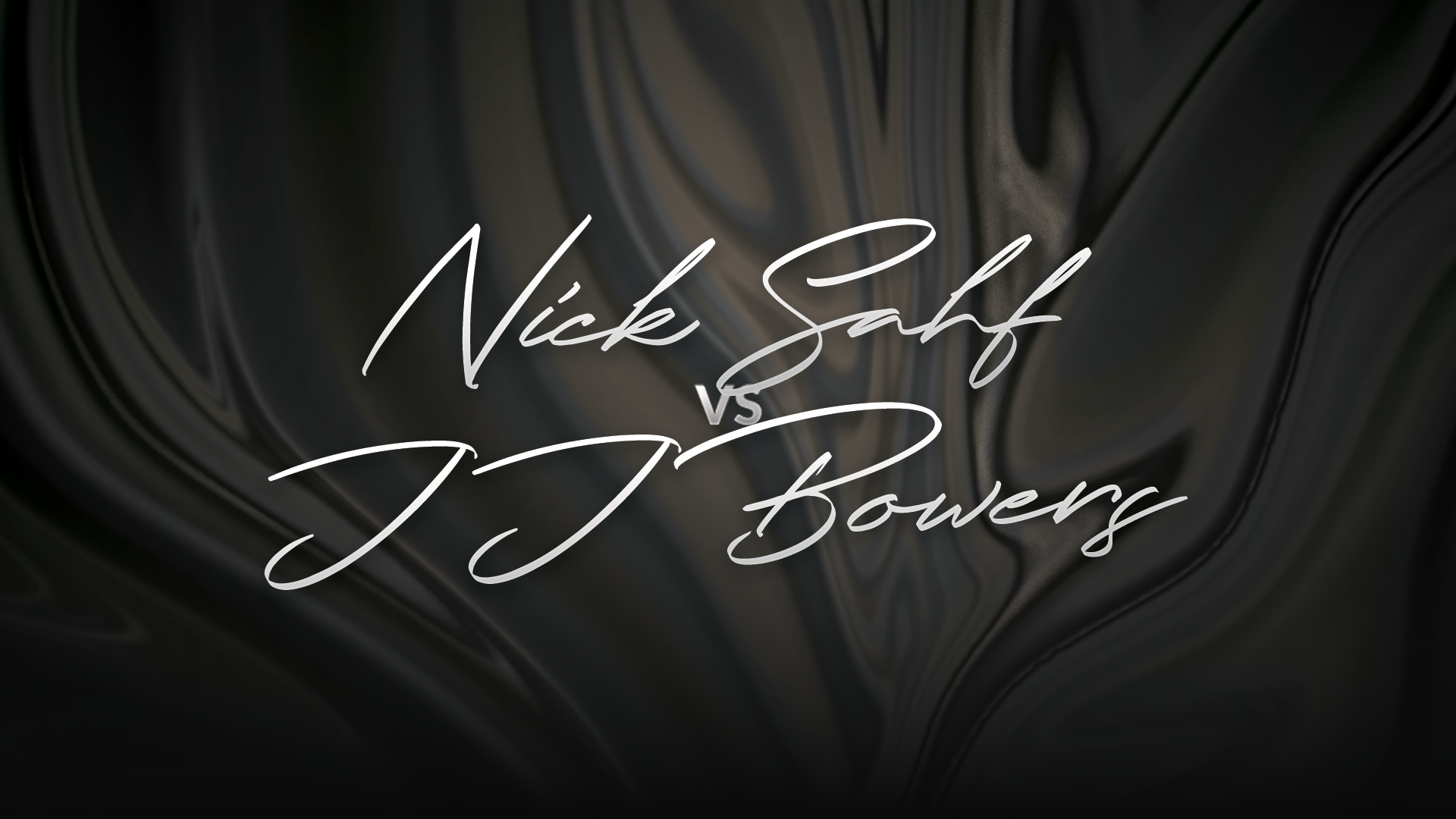 Nick Sahf vs JJ Bowers