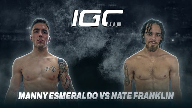 Manny Esmeraldo vs Nate Franklin