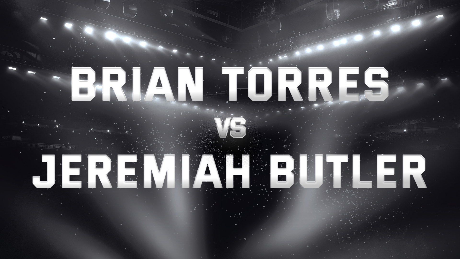 Brian Torres vs Jeremiah Butler