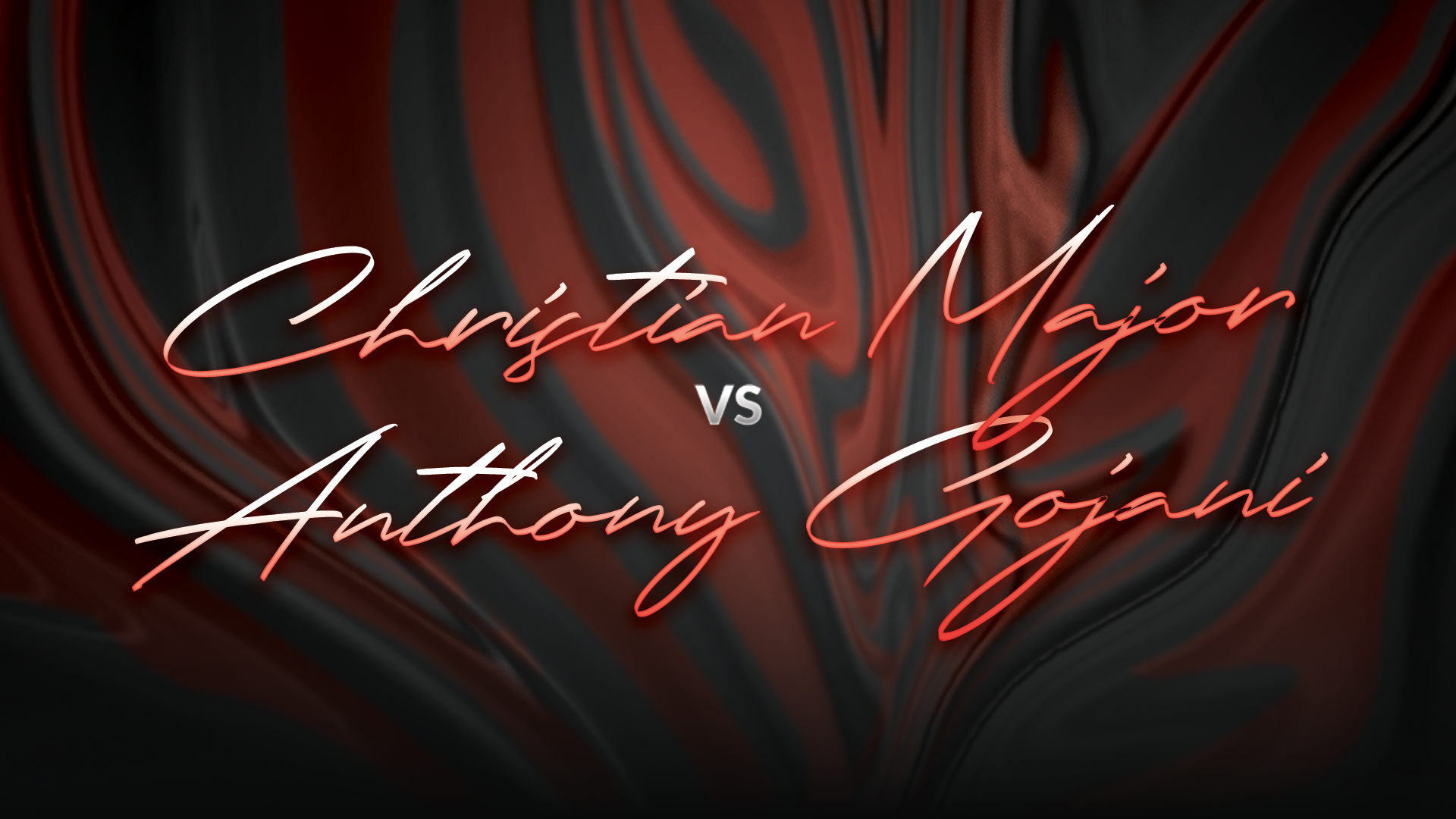 Christian Major vs Anthony Gojani