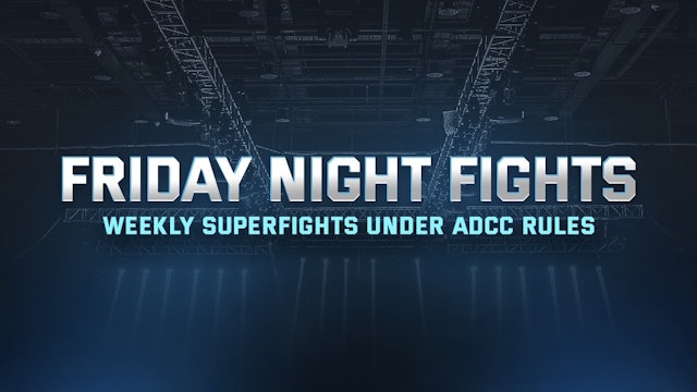Friday Night Fights V - Full Event Replay