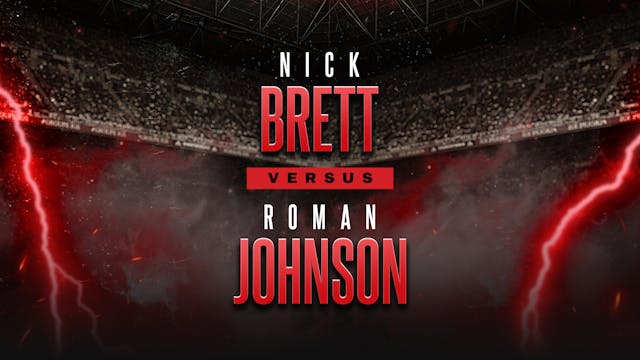 Nick Brett vs Roman Johnson