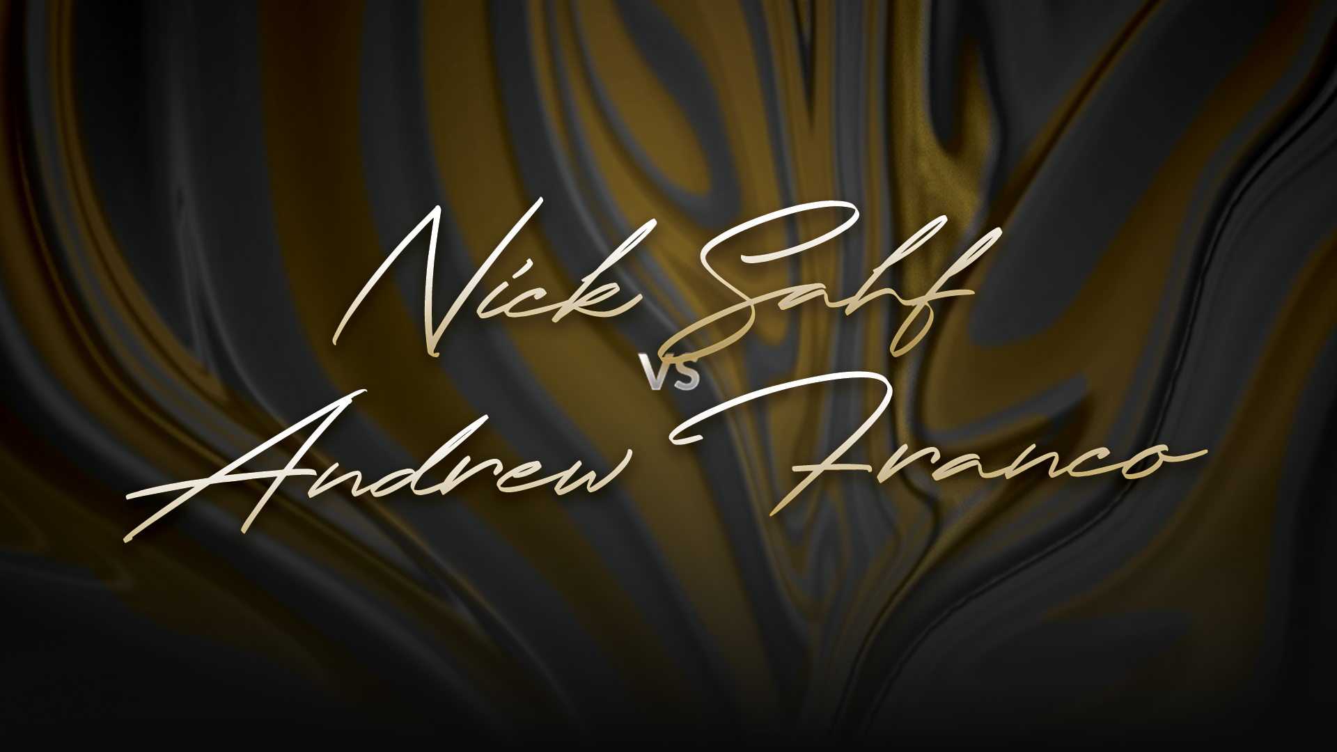 Nick Sahf vs Andrew Franco