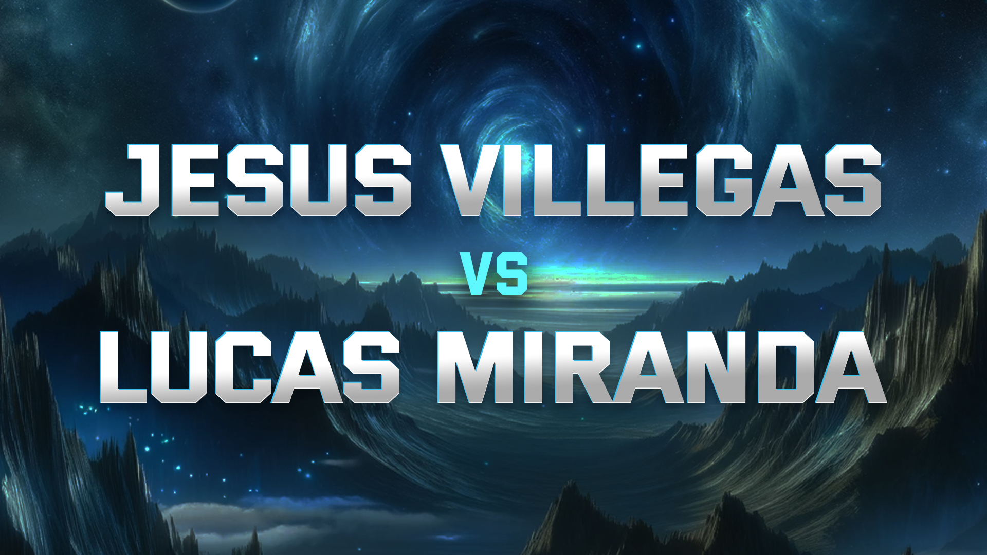 Jesus Villegas vs Lucas Miranda