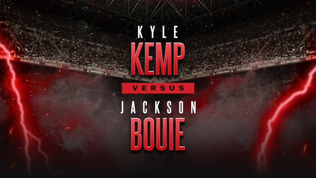 Kyle Kemp vs Jackson Bouie