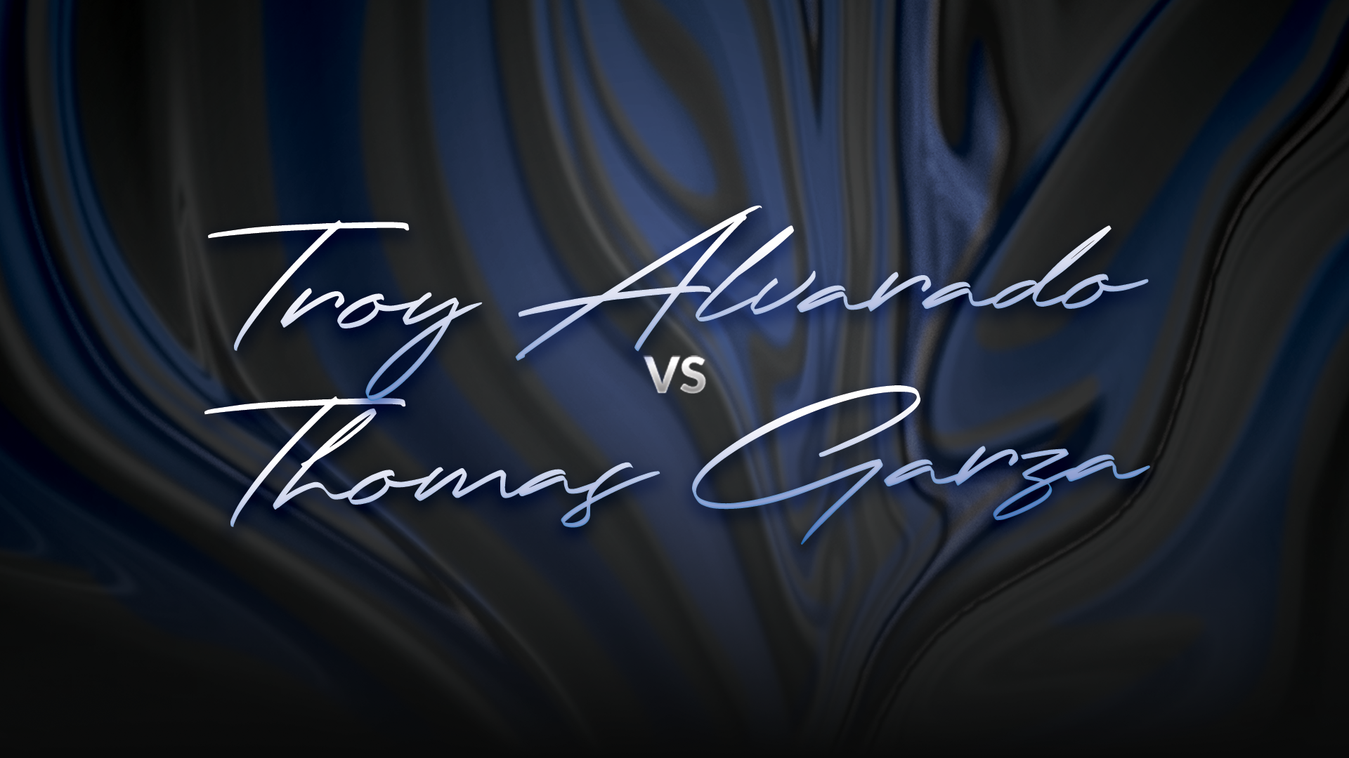 Troy Alvarado vs Thomas Garza