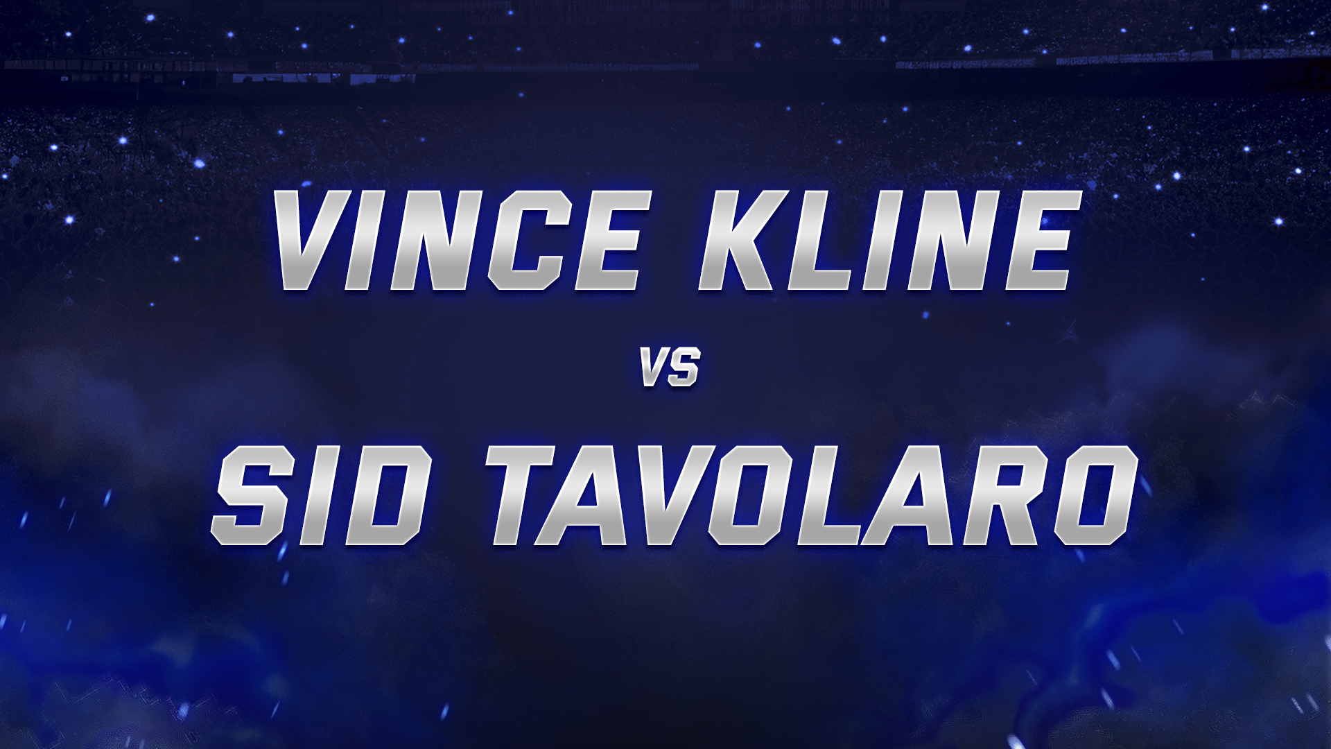 Vince Kline vs Sid Tavolaro