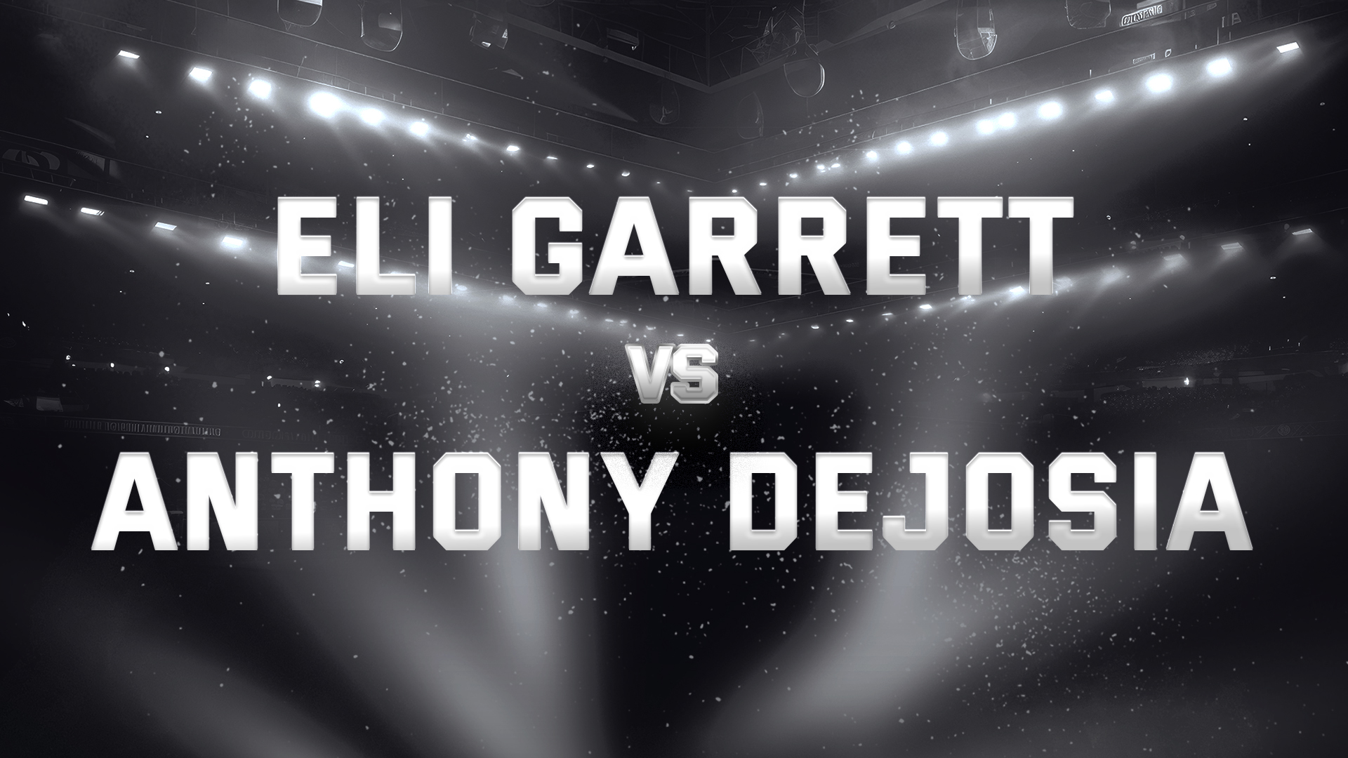 Eli Garrett vs Anthony DeJosia