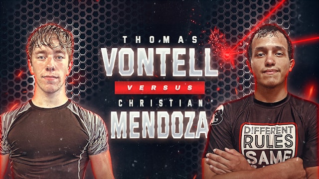 Thomas Vontell vs Christian Mendoza